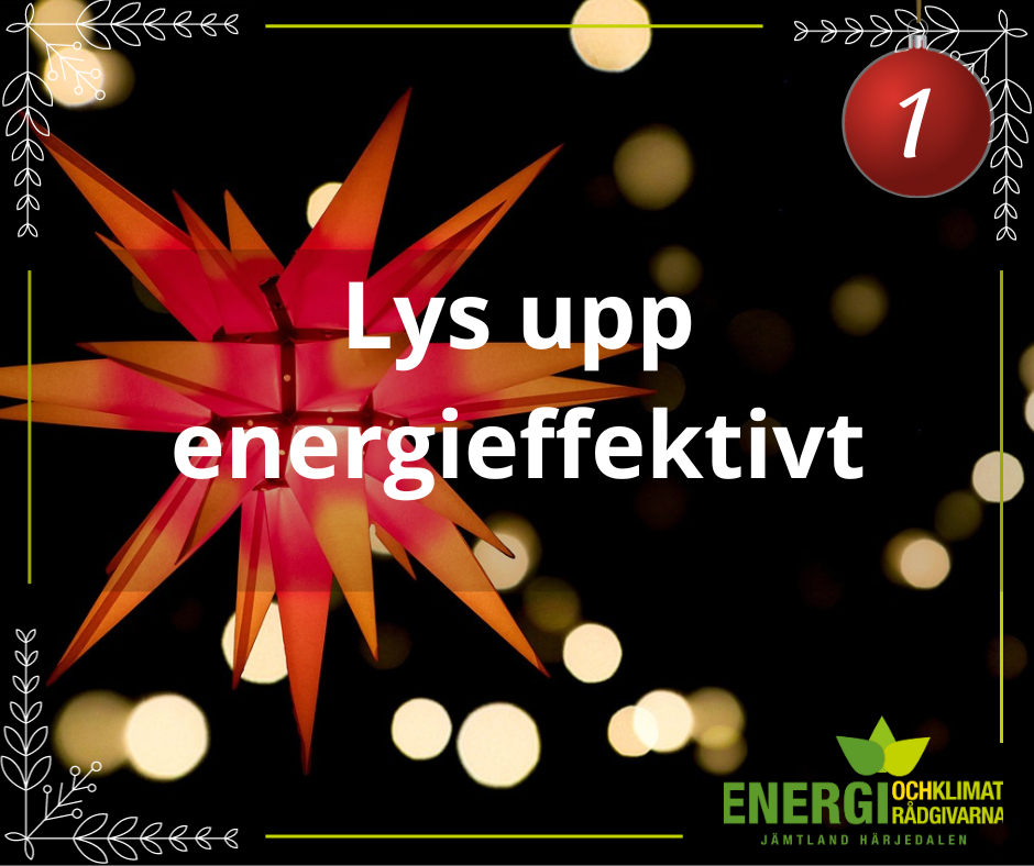 Lys upp energieffektivt - Lucka 1 tipskalender